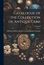 Catalogue of the Collection of Antique Gems; Volume II 