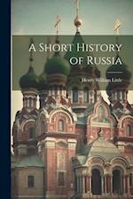 A Short History of Russia 