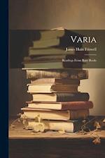 Varia: Readings From Rare Books 