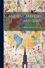 Ancient Masters and Jesus 