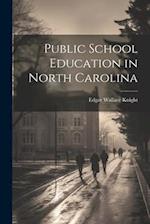 Public School Education in North Carolina 