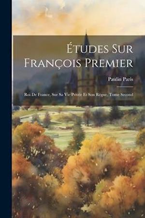 Études sur François Premier