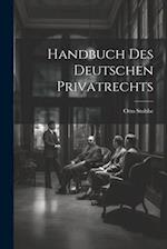 Handbuch des Deutschen Privatrechts