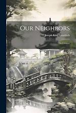 Our Neighbors: The Chinese 