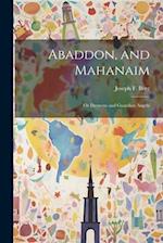 Abaddon, and Mahanaim; or Dæmons and Guardian Angels 