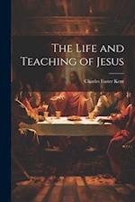 The Life and Teaching of Jesus 