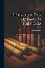 History of Old Testament Criticism 