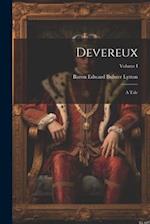 Devereux: A Tale; Volume I 