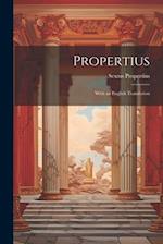 Propertius: With an English Translation 