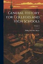General History for Colleges and High Schools; Volume 2 