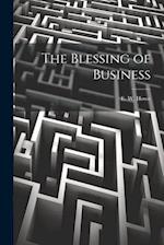 The Blessing of Business 