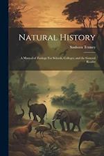 Natural History: A Manual of Zoology For Schools, Colleges, and the General Reader 