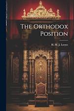 The Orthodox Position 