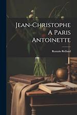 Jean-Christophe A Paris Antoinette