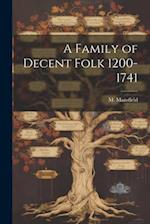 A Family of Decent Folk 1200-1741 