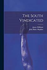 The South Vindicated 