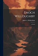 Enoch Willoughby: A Novel 