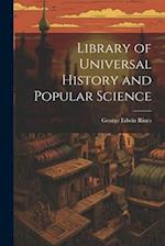 Library of Universal History and Popular Science 