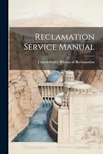 Reclamation Service Manual 