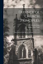 Defence of Church Principles: Three Letters to the Bishop of Bangor, 1717-1719 