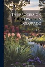 The Procession of Flowers in Colorado 