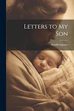 Letters to my Son 