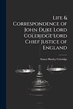 Life & Correspondence of John Duke Lord Coleridge Lord Chief Justice of England 