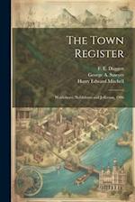 The Town Register: Waldoboro, Nobleboro and Jefferson, 1906 
