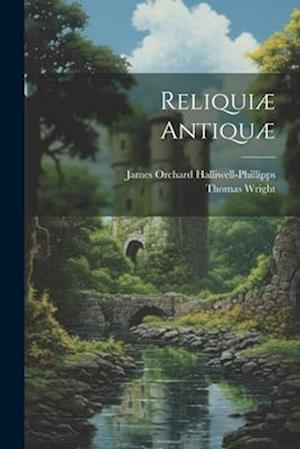 Reliquiæ Antiquæ