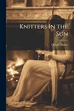 Knitters In the Sun 