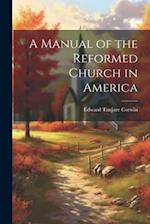A Manual of the Reformed Church in America 