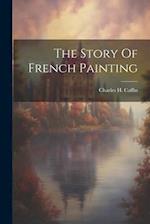 The Story Of French Painting 
