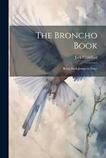 The Broncho Book; Being Buck-Jumps in Verse 