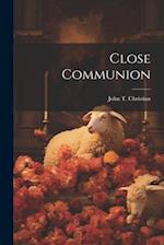 Close Communion 