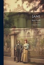 Jane: A Social Incident 