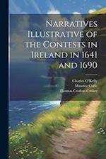 Narratives Illustrative of the Contests in Ireland in 1641 and 1690 