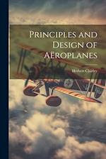 Principles and Design of Aëroplanes 