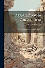 Arqueología Argentina