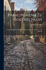 Paralipomena Zu Goethes Faust
