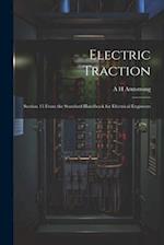 Electric Traction: Section 13 From the Standard Handbook for Electrical Engineers 