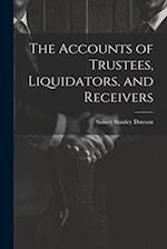 The Accounts of Trustees, Liquidators, and Receivers 