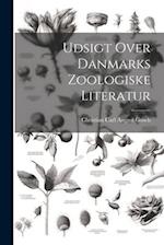 Udsigt Over Danmarks Zoologiske Literatur