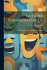 La Flore Pornographique