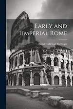 Early and Iimperial Rome 