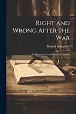Right and Wrong After the War: An Elementary Consideration of Christian 
