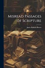 Misread Passages of Scripture 