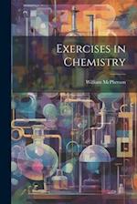 Exercises in Chemistry 