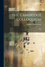 The Cambridge Colloquium: 1916 