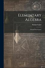 Elementary Algebra: Second Year Course 