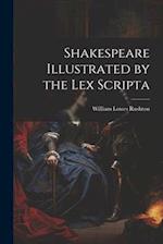 Shakespeare Illustrated by the Lex Scripta 